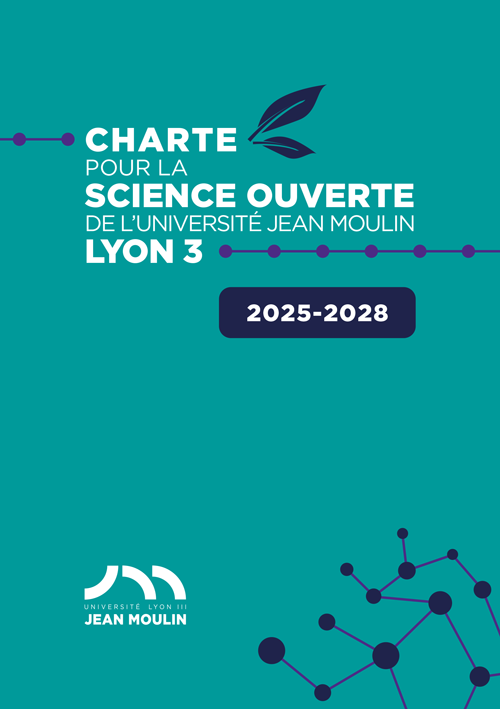 Charte pour la science ouverte de l'Universit�� Jean Moulin Lyon 3 - 2025-2028